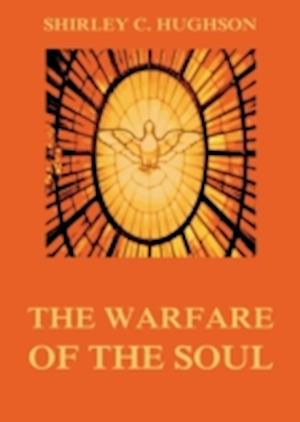 Warfare Of The Soul