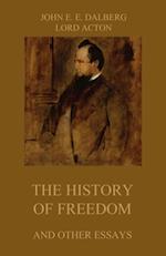 History of Freedom (and other Essays)