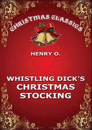 Whistling Dick's Christmas Stocking