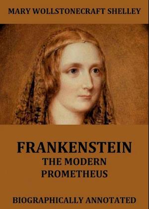 Frankenstein - The Modern Prometheus