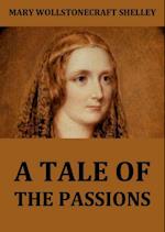 Tale Of The Passions; Or, The Death Of Despina.