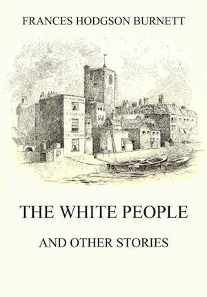 White People (and other Stories)