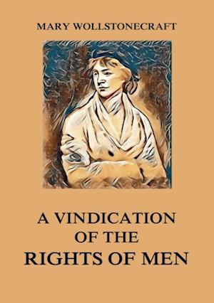 Vindication of the Rights of Men