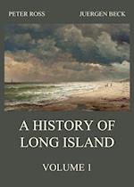 History of Long Island, Vol. 1