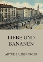 Liebe und Bananen