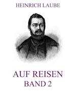 Auf Reisen, Band 2