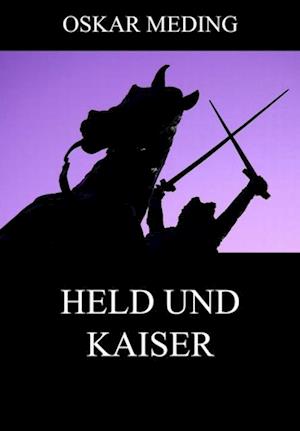 Held und Kaiser