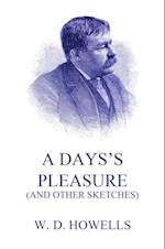 Day's Pleasure (And Other Sketches)