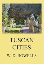 Tuscan Cities