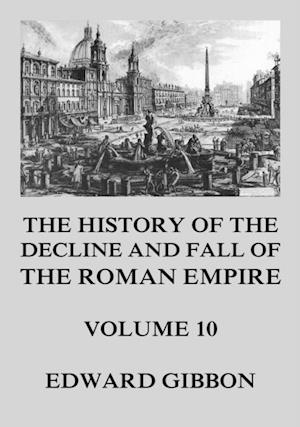 History of the Decline and Fall of the Roman Empire