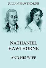 Nathaniel Hawthorne and His Wife