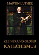 Kleiner und großer Katechismus