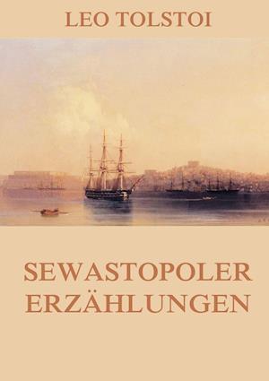 Sewastopoler Erzählungen