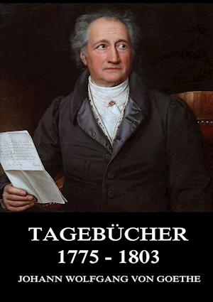 Tagebücher 1775 - 1803