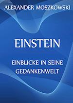 Einstein - Einblicke in seine Gedankenwelt