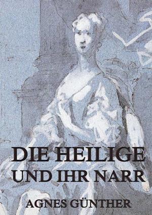 Die Heilige und ihr Narr