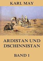 Ardistan und Dschinnistan, Band 1