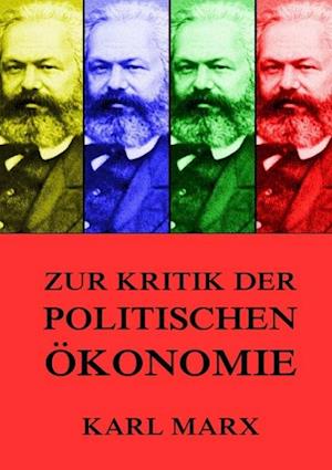 Zur Kritik der politischen Ökonomie