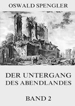 Der Untergang des Abendlandes, Band 2