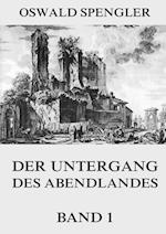 Der Untergang des Abendlandes, Band 1