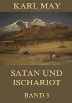 Satan und Ischariot, Band 3