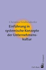 Einführung in systemische Konzepte der Unternehmenskultur