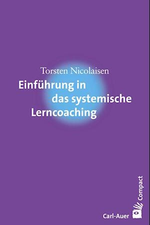 Einführung in das systemische Lerncoaching