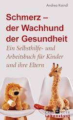 Schmerz - der Wachhund der Gesundheit