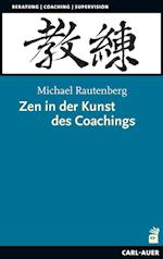 Zen in der Kunst des Coachings