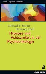 Hypnose und Achtsamkeit in der Psychoonkologie