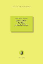 Lehrer-Eltern-Konflikte systemisch lösen