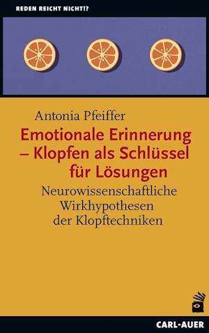Emotionale Erinnerung - Klopfen als Schlüssel für Lösungen