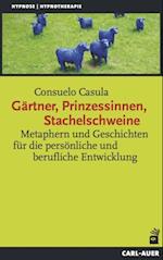 Gärtner, Prinzessinnen, Stachelschweine