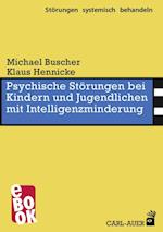 Psychische Störungen bei Kindern und Jugendlichen mit Intelligenzminderung