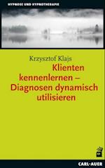 Klienten kennenlernen – Diagnosen dynamisch utilisieren