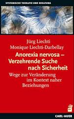 Anorexia nervosa – Verzehrende Suche nach Sicherheit