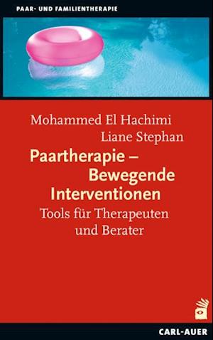 Paartherapie - Bewegende Interventionen