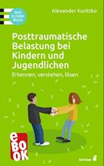 Posttraumatische Belastung bei Kindern und Jugendlichen