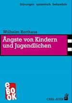 Ängste von Kindern und Jugendlichen