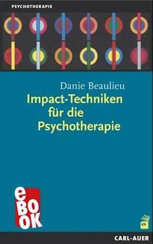 Impact-Techniken für die Psychotherapie