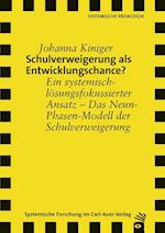 Schulverweigerung als Entwicklungschance?