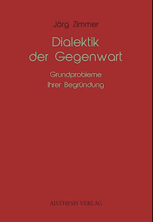 Dialektik der Gegenwart