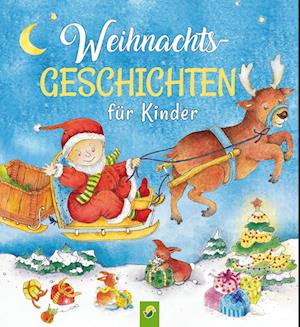 Weihnachtsgeschichten für Kinder