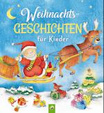 Weihnachtsgeschichten für Kinder