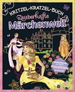 Zauberhafte Märchenwelt - Kritzel-Kratzel-Buch für Kinder ab 5 Jahren