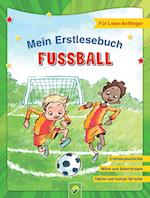 Mein Erstlesebuch Fußball | Für Leseanfänger