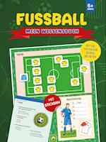 Fußball Mein Wissensbuch