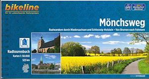 Mönchsweg: Radwandern durch Niedersachsen und Schleswig-Holstein : Von Bremen nach Fehmarn