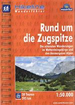 Rund um die Zugspitze: Die schönsten Wanderungen im Wettersteingebirge und den Ammergauer Alpen, Hikeline Wanderführer