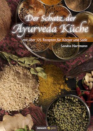 Der Schatz der Ayurveda Küche